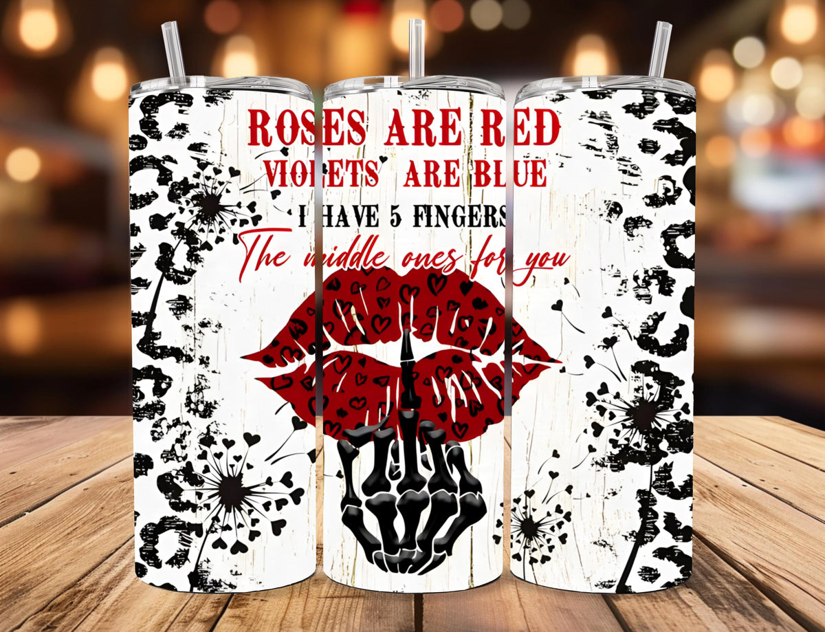 Sarcastic Roses Are Red 20oz Skinny Tumbler | Edgy Skeleton Lips Travel Mug