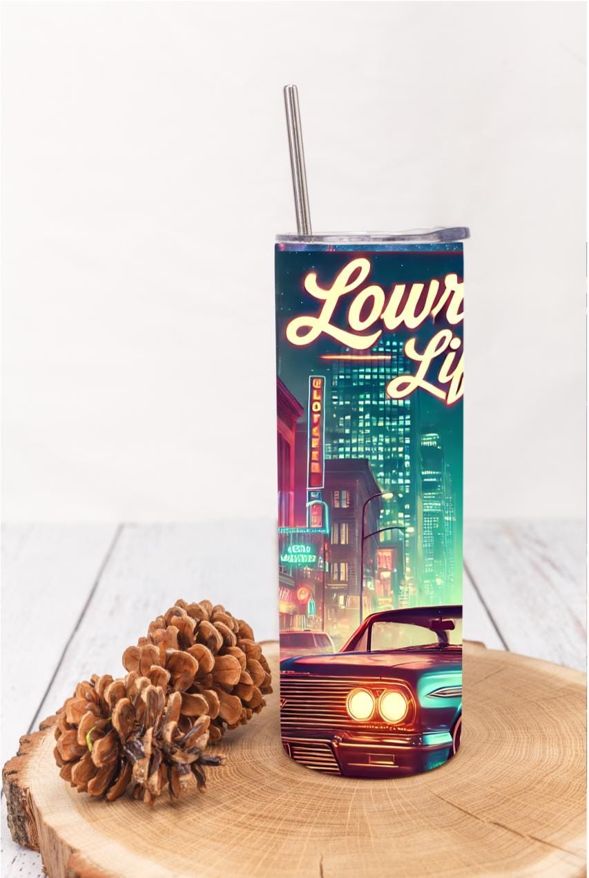 Lowrider Life Car 20oz Skinny Tumbler